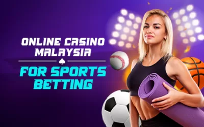 Join the Excitement of Sports Betting in Online Casinos in Malaysia