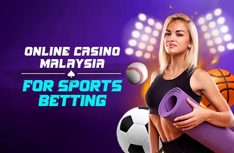 Join the Excitement of Sports Betting in Online Casinos in Malaysia